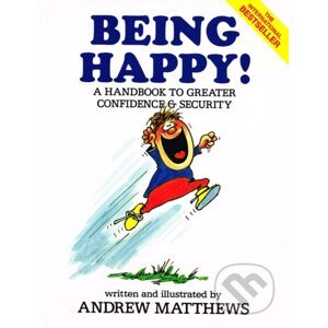 Being Happy! - Andrew Matthews