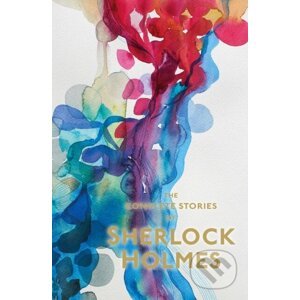 The Complete Stories of Sherlock Holmes - Arthur Conan Doyle
