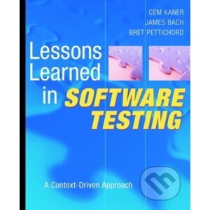 Lessons Learned in Software Testing - Bret Pettichord, James Bach, Cem Kaner