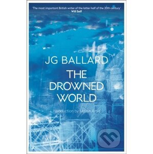 The Drowned World - J.G. Ballard