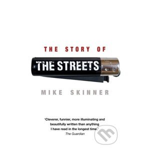 The Story of The Streets - Mike Skinner