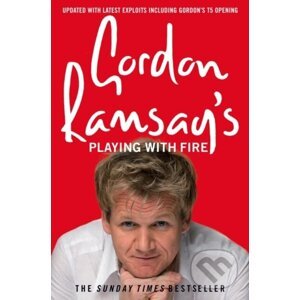 Gordon Ramsay's Playing with Fire - Gordon Ramsay
