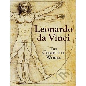 The Complete Works - Leonardo Da Vinci