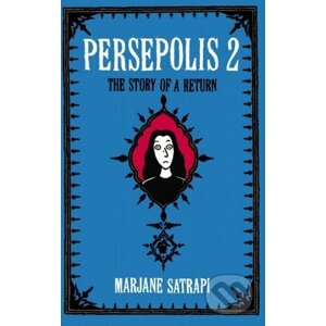 Persepolis 2: The Story of a Return - Marjane Satrapi