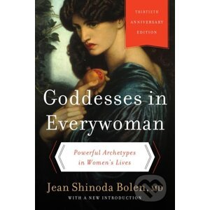 Goddesses in Everywoman - Jean Shinoda Bolen