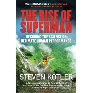 The Rise of Superman - Steven Kotler
