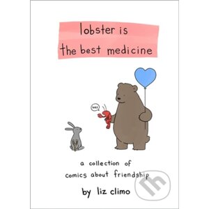 Lobster Is the Best Medicine - Liz Climo
