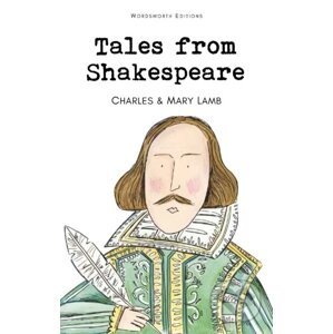 Tales from Shakespeare - Charles Lamb, Mary Lamb