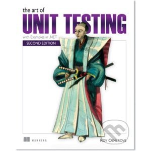 The Art of Unit Testing - Roy Osherove