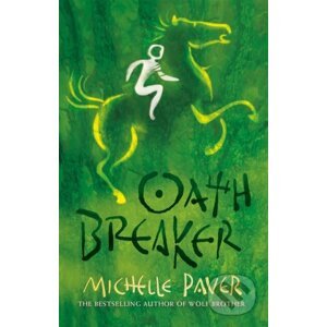 Oath Breaker - Michelle Paver