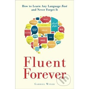 Fluent Forever - Gabriel Wyner