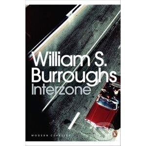 Interzone - William S. Burroughs, James Grauerholz