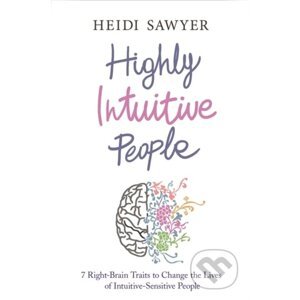 Highly Intuitive People - Heidi Sawyer