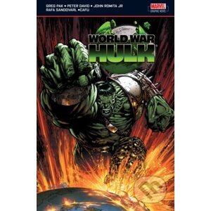 World War Hulk - Greg Pak, Peter David, John Romita Jr. (Ilustrátor)