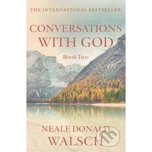 Conversations with God - Neale Donald Walsch