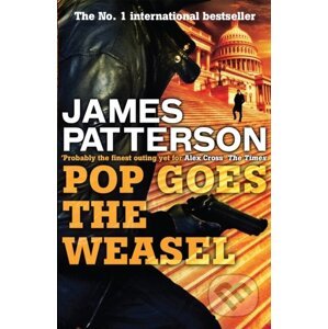 Pop Goes the Weasel - James Patterson