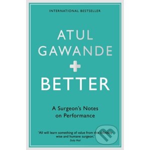 Better - Atul Gawande