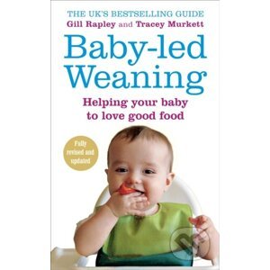 Baby-led Weaning - Gill Rapley, Tracey Murkett