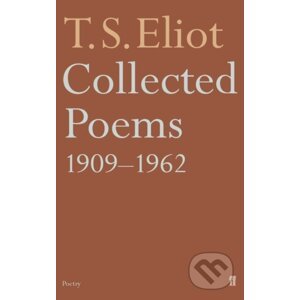 Collected Poems 1909-1962 - T.S. Eliot
