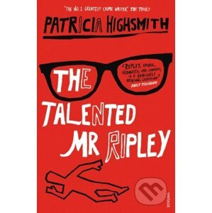 The Talented Mr. Ripley - Patricia Highsmith