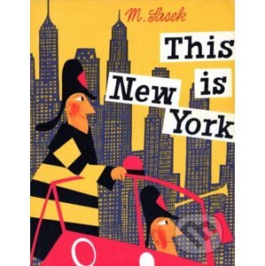 This is New York - Miroslav Sasek