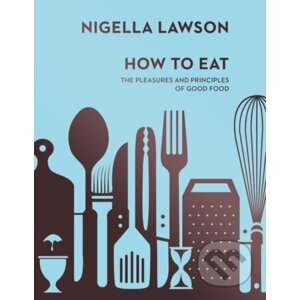 How To Eat - Nigella Lawson