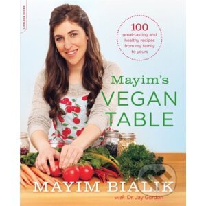 Mayim's Vegan Table - Jay Gordon, Mayim Bialik