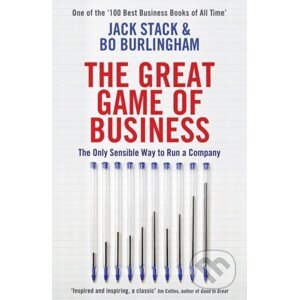 The Great Game of Business - Bo Burlingham, Jack Stack