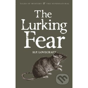 The Lurking Fear - H.P. Lovecraft