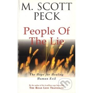 The People of the Lie - M. Scott Peck