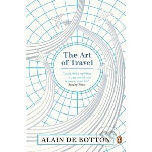The Art of Travel - Alain de Botton