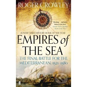Empires of the Sea - Roger Crowley