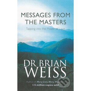 Messages from the Masters - Brian Weiss