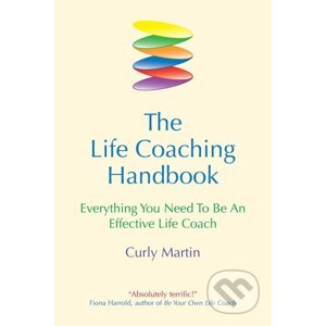 The Life Coaching Handbook - Curly Martin