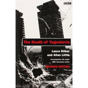 The Death of Yugoslavia - Allan Little, Laura Silber, Aleksandar Ciric (ilustrátor)