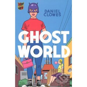 Ghost World - Daniel Clowes