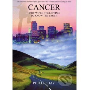 Cancer - Phillip Day