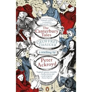 The Canterbury Tales - Geoffrey Chaucer, Peter Ackroyd, Nick Bantock (Ilustrátor)
