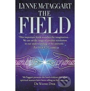 The Field - Lynne Mctaggart