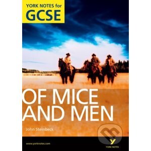 Of Mice and Men: York Notes for GCSE - John Steinbeck