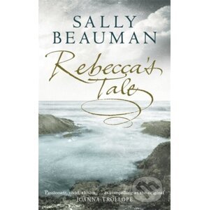 Rebecca's Tale - Sally Beauman