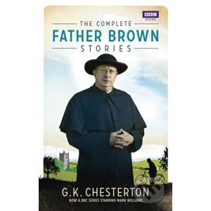 The Complete Father Brown Stories - G.K. Chesterton