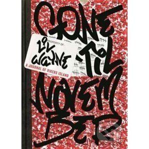 Gone 'Til November - Lil Wayne