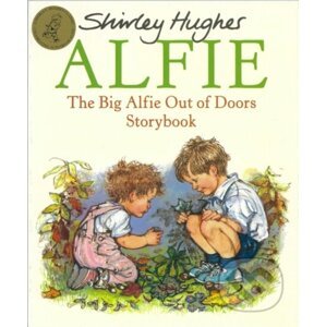The Big Alfie Out of Doors Storybook - Shirley Hughes