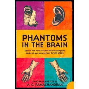 Phantoms in the Brain - Sandra Blakeslee, V.S. Ramachandran