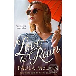 Love and Ruin - Paula McLain
