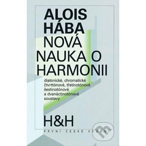Nová nauka o harmonii - Alois Hába