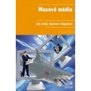 Masová média - Jan Jirák, Barbara Köpplová