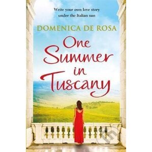 One Summer in Tuscany - Domenica De Rosa