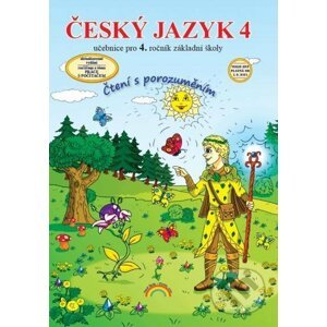 Český jazyk 4 – učebnice, Čtení s porozuměním - Zita Janáčková a kolektív autorov